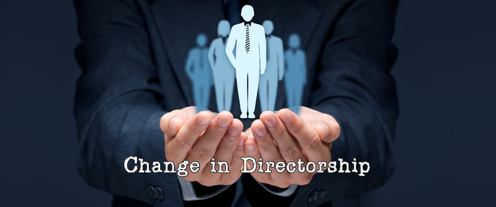 Change in Directorship of Company